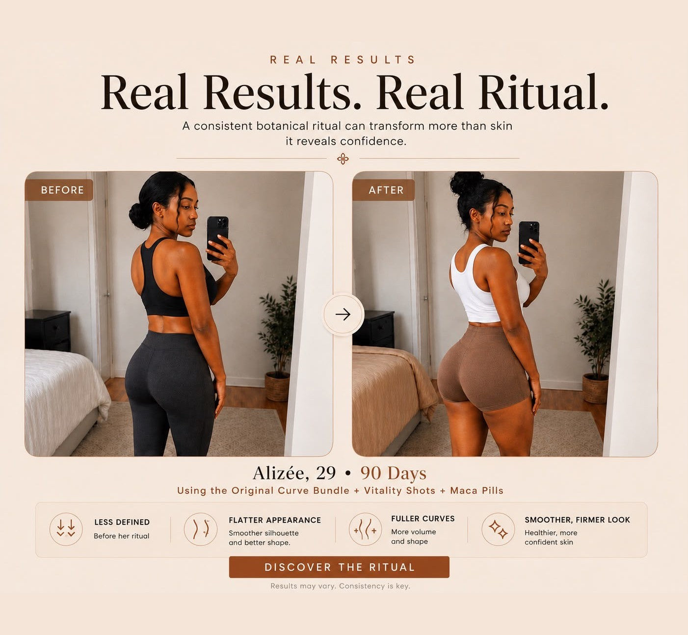 Alizee, 29 — 90 days using the Original Curve Bundle with Vitality Shots and Maca, real before and after results